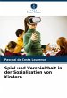 Spiel und Verspieltheit in der... - Bild 1