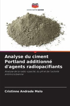 Analyse du ciment Portland additionné d'agents radiopacifiants - Andrade Melo, Cristinne