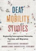 Deaf Mobility Studies
