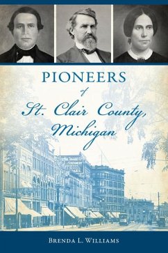 Pioneers of St. Clair County, Michigan - Williams, Brenda L