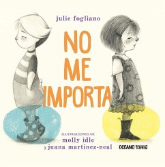 No Me Importa - Fogliano, Julie