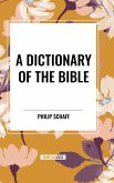 A Dictionary of the Bible