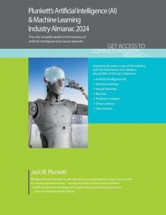 Plunkett's Artificial Intelligence (AI) & Machine Learning Industry Almanac 2024 - Plunkett, Jack W