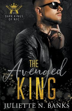 The Avenged King - Banks, Juliette N