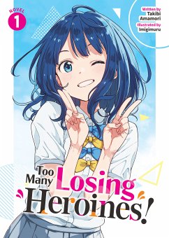 Cover Too Many Losing Heroines! (Light Novel) Vol. 1
