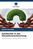 Solidarität in der Umweltverantwortung