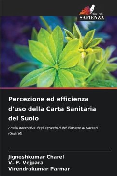 Percezione ed efficienza d'uso della Carta Sanitaria del Suolo - Charel, Jigneshkumar;Vejpara, V. P.;Parmar, Virendrakumar