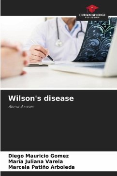 Wilson's disease - Gomez, Diego Mauricio;Varela, María Juliana;Arboleda, Marcela Patiño