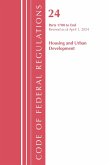 Code of Federal Regulations, Title 24 Housing Urban Dev 1700-End 2024, April 1, 2024