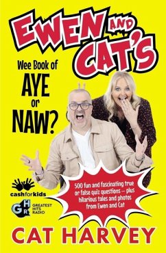 Ewen and Cat's Wee Book of Aye or Naw - Harvey, Cat