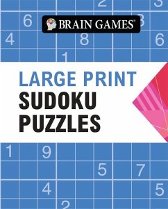 Brain Games - Large Print Sudoku Puzzles (Arrow - 384 Pages) - Publications International Ltd; Brain Games