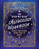The Step-By-Step Astrology Workbook