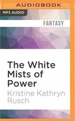 The White Mists of Power - Rusch, Kristine Kathryn