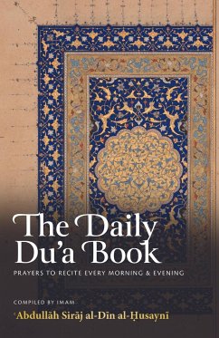 The Daily Du'a Book - al-Husayni, Abdull¿h Siraj al-Din