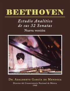 BEETHOVEN Estudio analítico de sus 32 sonatas - de Mendoza, Adalberto García