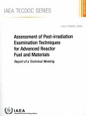 Assessment of Post-Irradiation Examination Techniques for Advanced Reactor Fuel and Materials