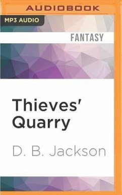 Thieves' Quarry - Jackson, D B