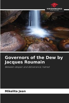 Governors of the Dew by Jacques Roumain - Jean, Mikelita