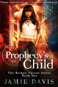 Prophecy's Child (Broken Throne, #2) (eBook, ePUB) - Davis, Jamie