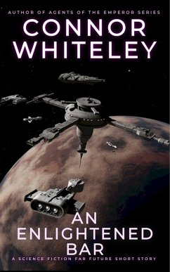 Cover An Enlightened Bar: A Science Fiction Far Future Short Story (Way Of The Odyssey Science Fiction Fantasy Stories) (eBook, ePUB)