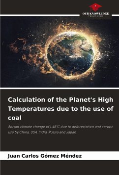 Calculation of the Planet's High Temperatures due to the use of coal - Gómez Méndez, Juan Carlos