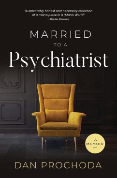 Married to a Psychiatrist - Prochoda, Dan