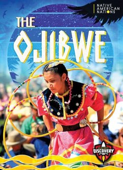 The Ojibwe - Marcks, Betty