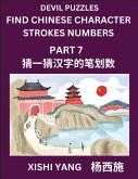 Devil Puzzles to Count Chinese Character Strokes Numbers (Part 7)- Simple Chinese Puzzles for Beginners, Test Series to Fast Learn Counting Strokes of Chinese Characters, Simplified Characters and Pinyin, Easy Lessons, Answers