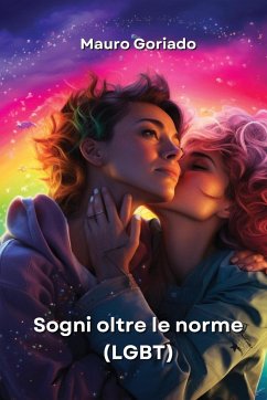 Sogni oltre le norme (LGBT) - Goriado, Mauro