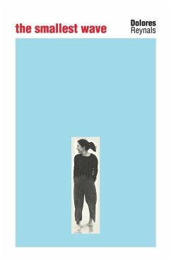The Smallest Wave - Reynals, Dolores