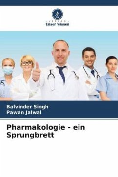 Pharmakologie - ein Sprungbrett - Singh, Balvinder;Jalwal, Pawan