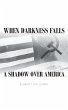 When Darkness Falls A Shadow over... - Bild 1