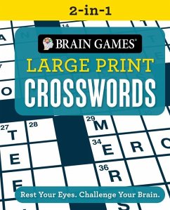 Brain Games 2-In-1 - Large Print Crosswords - Publications International Ltd; Brain Games