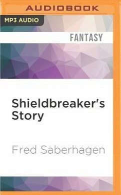 Shieldbreaker's Story - Saberhagen, Fred