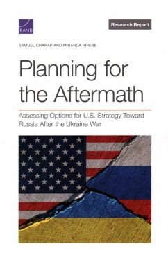 Planning for the Aftermath - Charap, Samuel; Priebe, Miranda