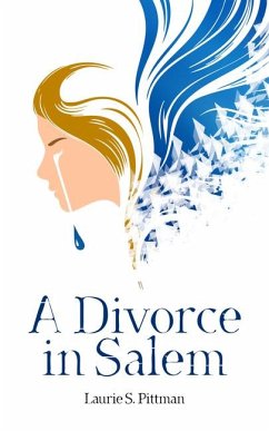 A Divorce in Salem - Pittman, Laurie S