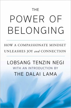 The Power of Belonging - Negi, Lobsang Tenzin