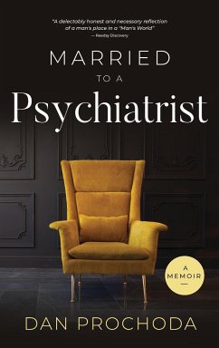 Married to a Psychiatrist - Prochoda, Dan