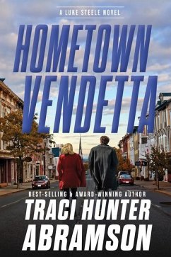 Hometown Vendetta - Abramson, Traci Hunter