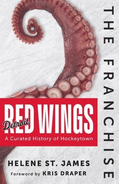 The Franchise: Detroit Red Wings - St James, Helene