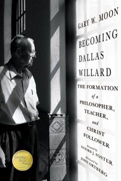 Becoming Dallas Willard - Moon, Gary W.