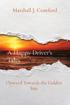 A Happy Driver's Tales - Crawford, Marshall J.