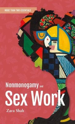 Nonmonogamy and Sex Work - Shah, Zara