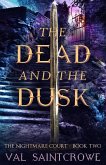 The Dead and the Dusk (The Nightmare Court, #2) (eBook, ePUB)