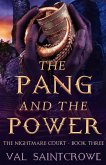 The Pang and the Power (The Nightmare Court, #3) (eBook, ePUB) The Pang and the Power (The Nightmare Court, #3) (eBook, ePUB)