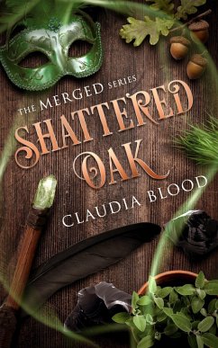Cover Shattered Oak (Merged) (eBook, ePUB)