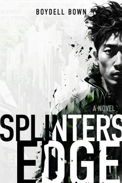Splinter's Edge (eBook, ePUB) - Bown, Boydell