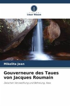 Gouverneure des Taues von Jacques Roumain - Jean, Mikelita