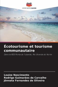 Écotourisme et tourisme communautaire - Nascimento, Louize;Carvalho, Rodrigo Guimarães de;Oliveira, Jônnata Fernandes de