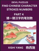 Devil Puzzles to Count Chinese Character Strokes Numbers (Part 4)- Simple Chinese Puzzles for Beginners, Test Series to Fast Learn Counting Strokes of Chinese Characters, Simplified Characters and Pinyin, Easy Lessons, Answers